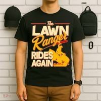 Funny The Lawn Ranger Rides Again T-Shirt thumb 6