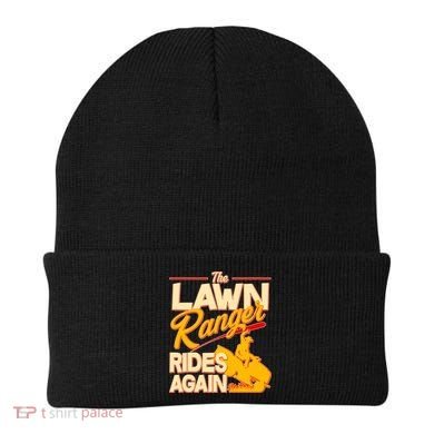 Funny The Lawn Ranger Rides Again Beanie