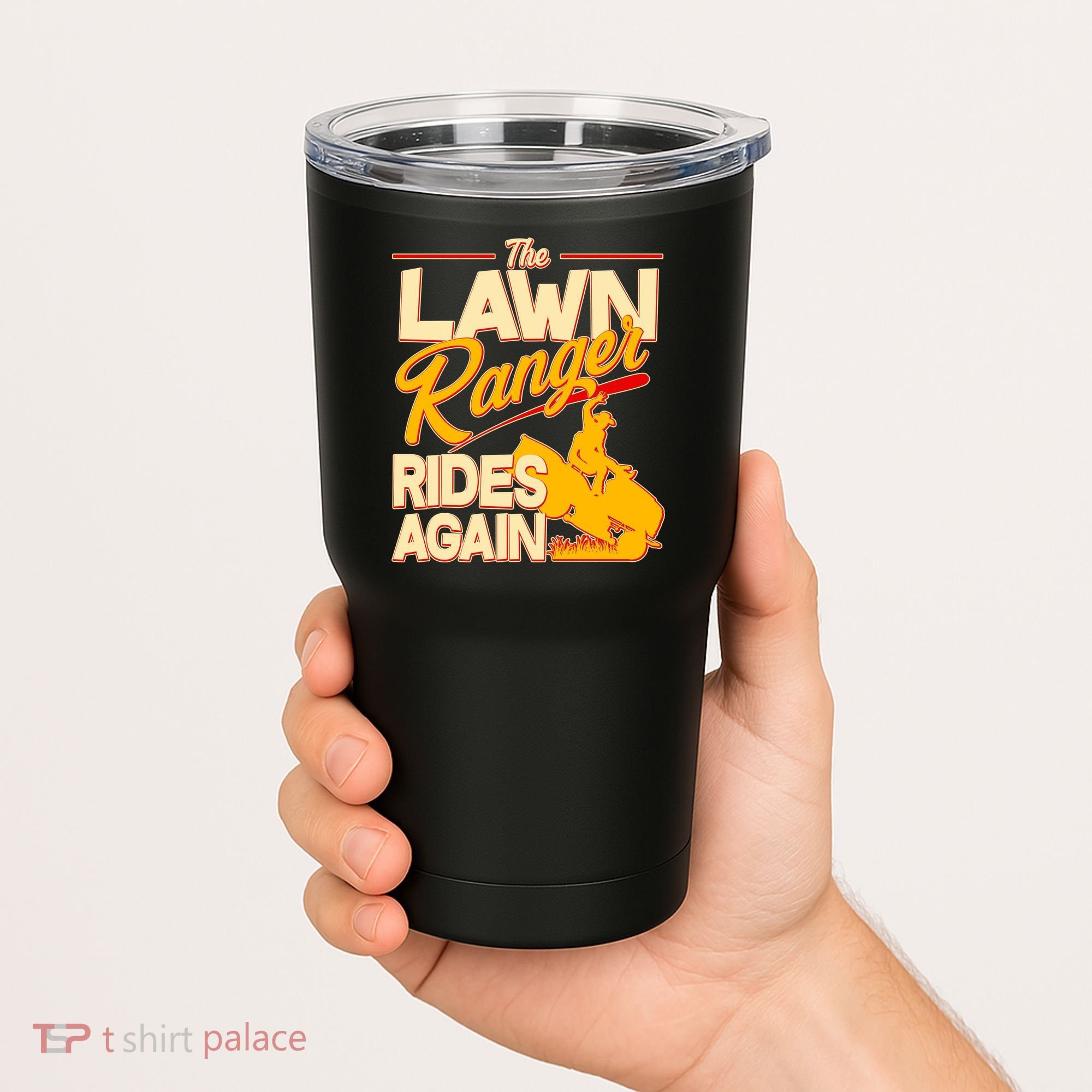 Funny The Lawn Ranger Rides Again Tumbler