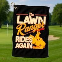 Funny The Lawn Ranger Rides Again Golf Towel thumb 1