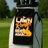 Funny The Lawn Ranger Rides Again Golf Towel thumb 2