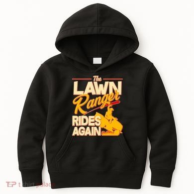 Funny The Lawn Ranger Rides Again Kids Hoodie
