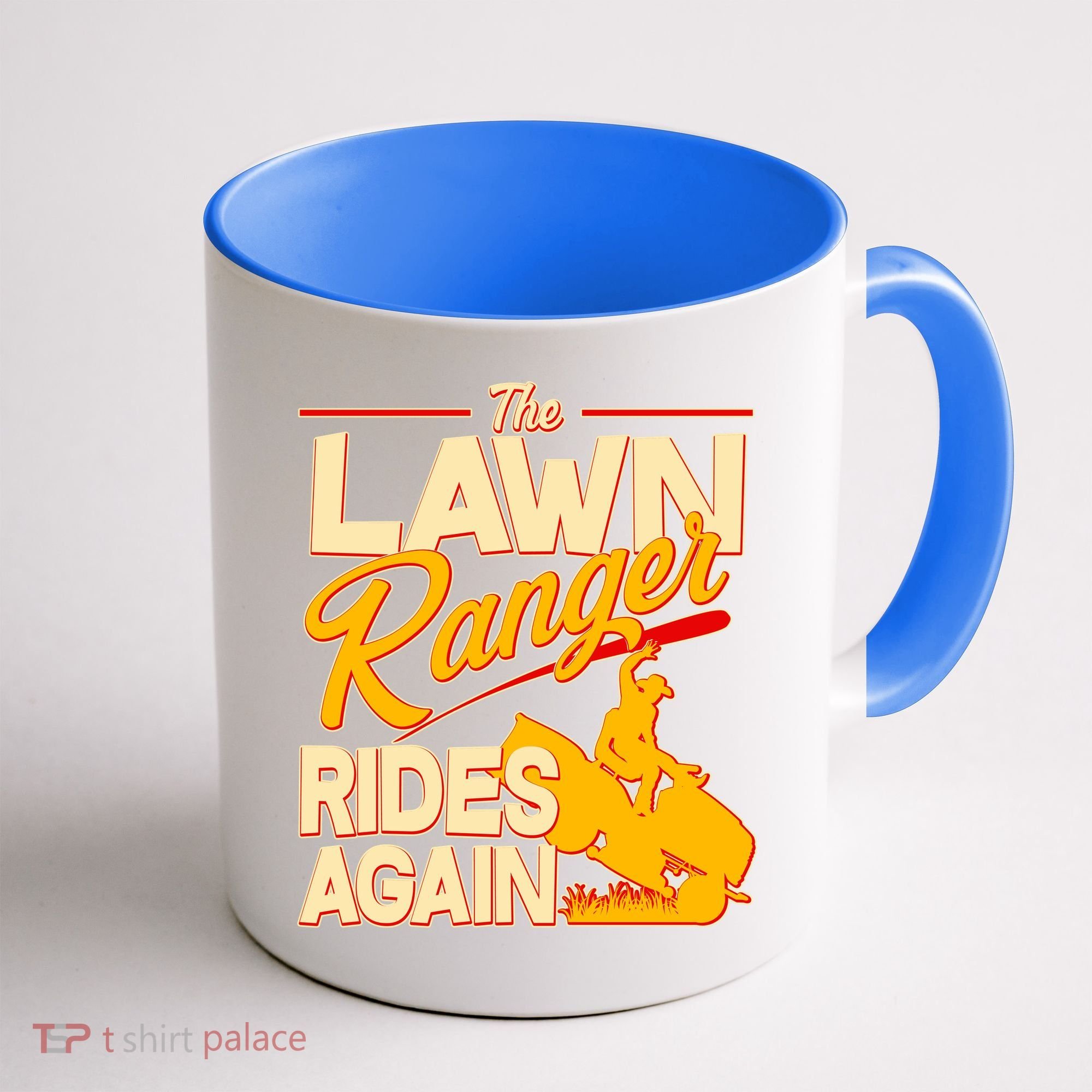 Funny The Lawn Ranger Rides Again Coffee Mug