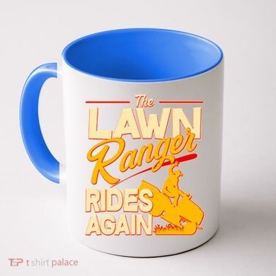 Funny The Lawn Ranger Rides Again Coffee Mug