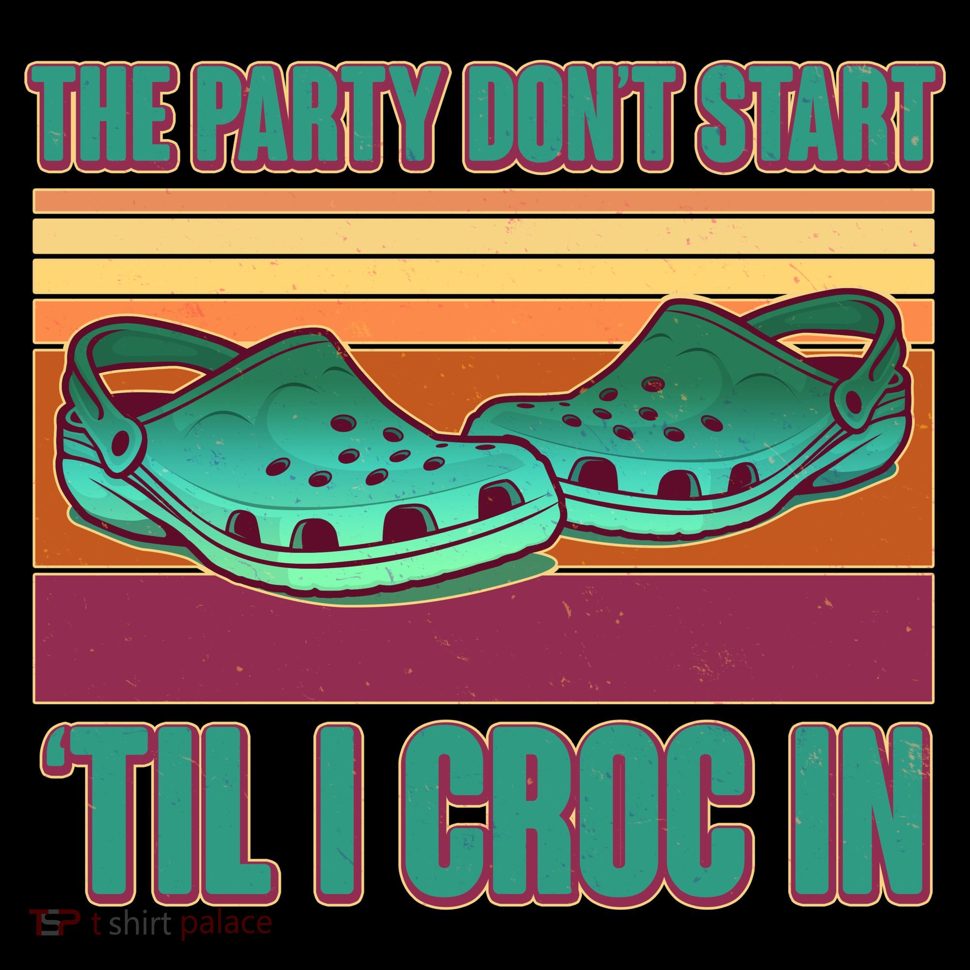 Funny The Party Don't Start 'Til I Croc In Kids Sweatshirt