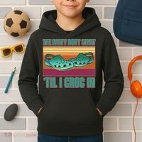 Funny The Party Don't Start 'Til I Croc In Kids Hoodie thumb 2