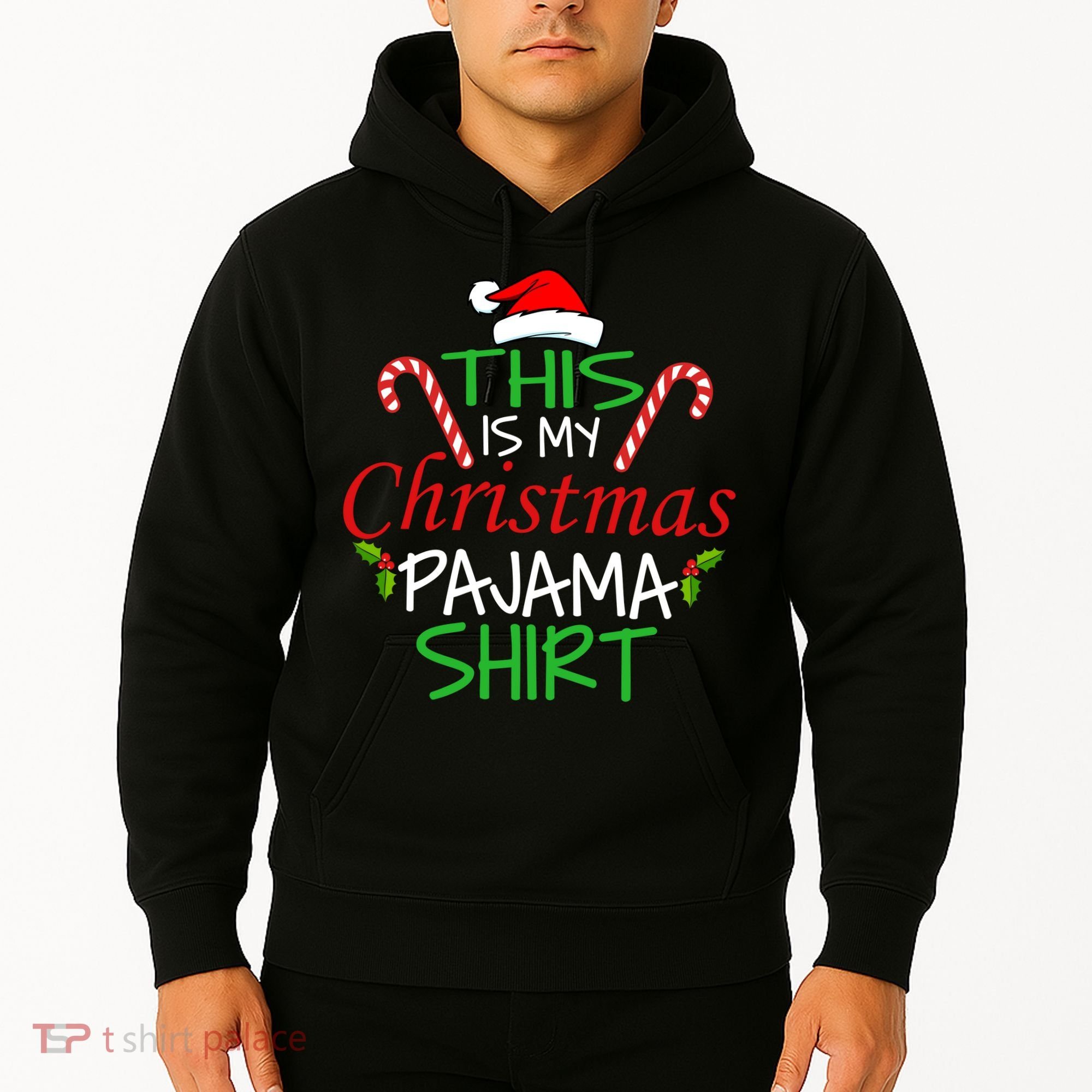 Funny This Is My Christmas Pajama Shirt Hoodie