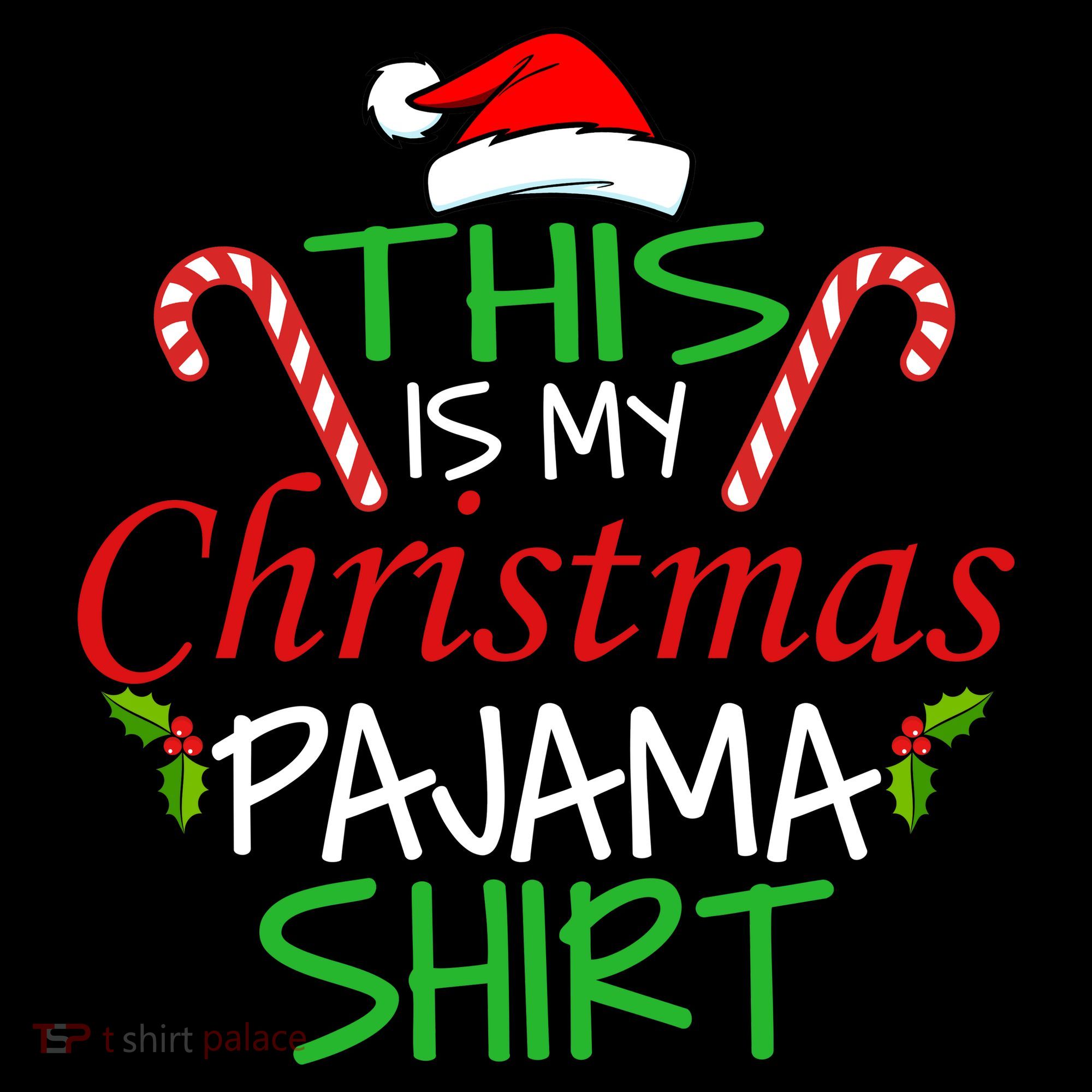 Funny This Is My Christmas Pajama Shirt Sweatshirt