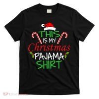 Funny This Is My Christmas Pajama Shirt T-Shirt thumb 0