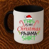 Funny This Is My Christmas Pajama Shirt Coffee Mug thumb 2
