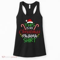 Funny This Is My Christmas Pajama Shirt Women's Tank Top thumb 0