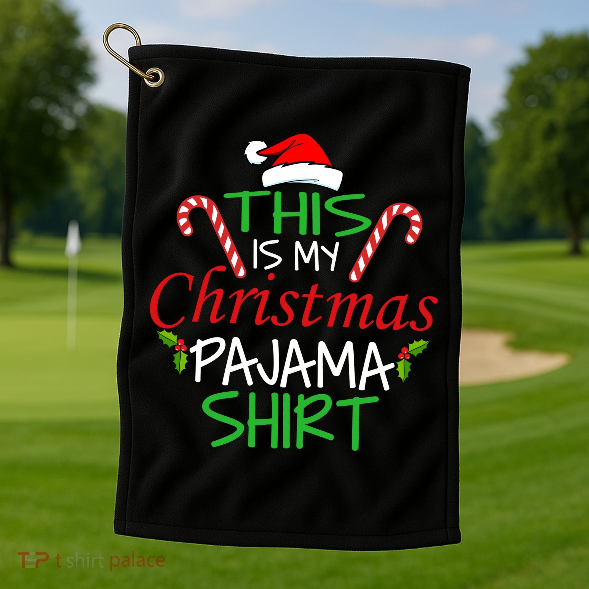 Funny This Is My Christmas Pajama Shirt Golf Towel