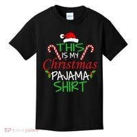 Funny This Is My Christmas Pajama Shirt Kids T-Shirt thumb 0