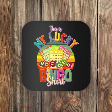 Funny This Is My Lucky Bingo Coaster