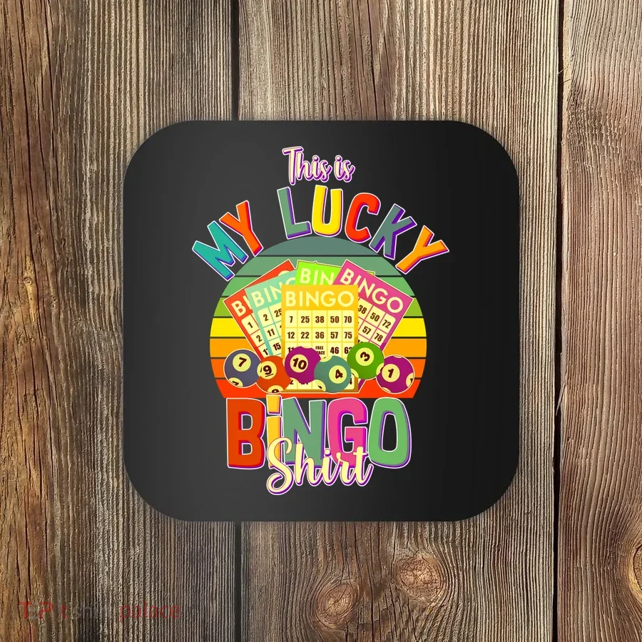 Funny This Is My Lucky Bingo Coaster