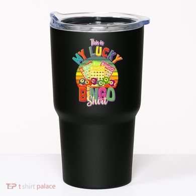 Funny This Is My Lucky Bingo Tumbler