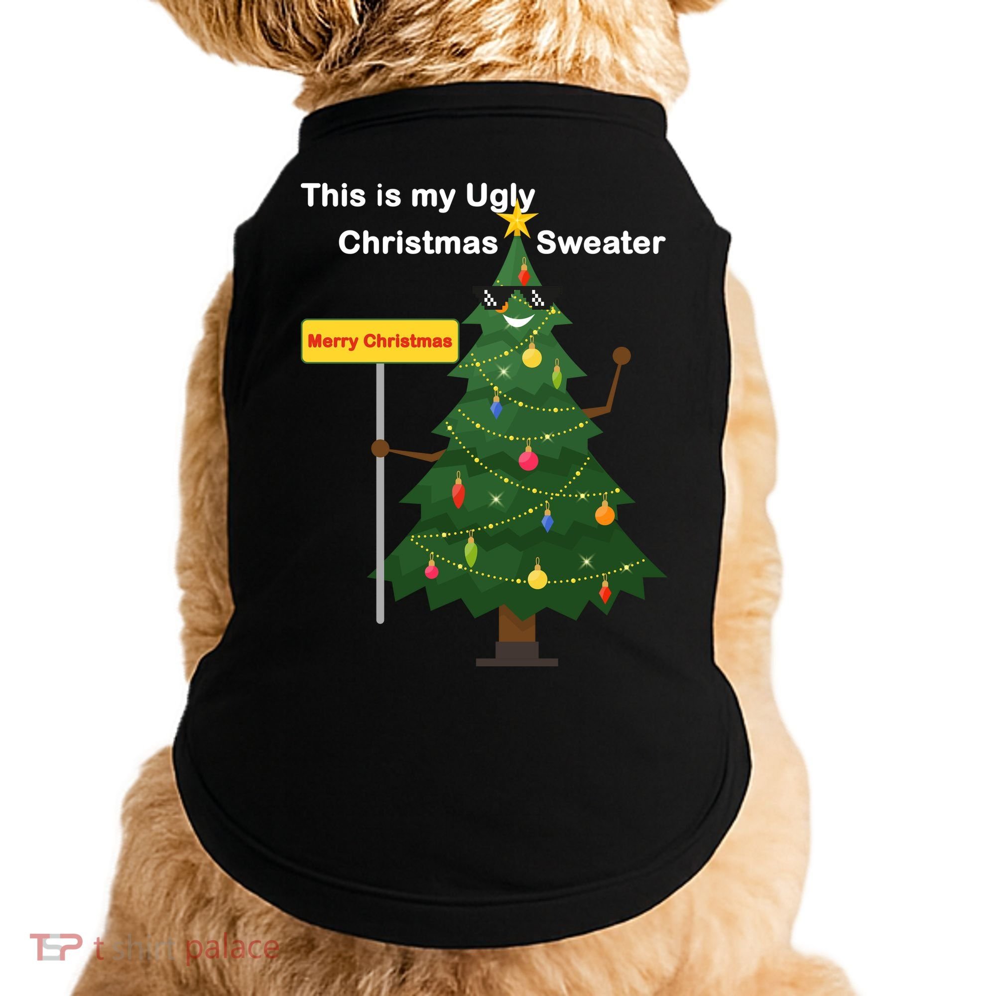 Funny This Is My Ugly Christmas Sweater Doggie Tank