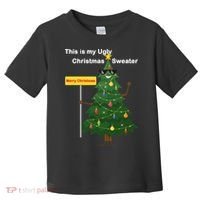 Funny This Is My Ugly Christmas Sweater Toddler T-Shirt thumb 0