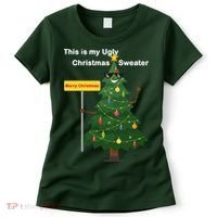 Funny This Is My Ugly Christmas Sweater Women's T-Shirt thumb 0