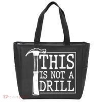 Funny This Is Not A Drill  Tote Bag thumb 0