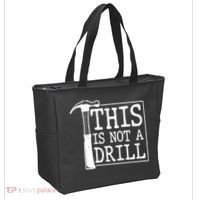 Funny This Is Not A Drill  Tote Bag thumb 2