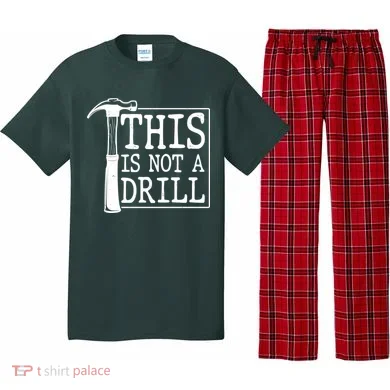 Funny This Is Not A Drill  Pajama Set
