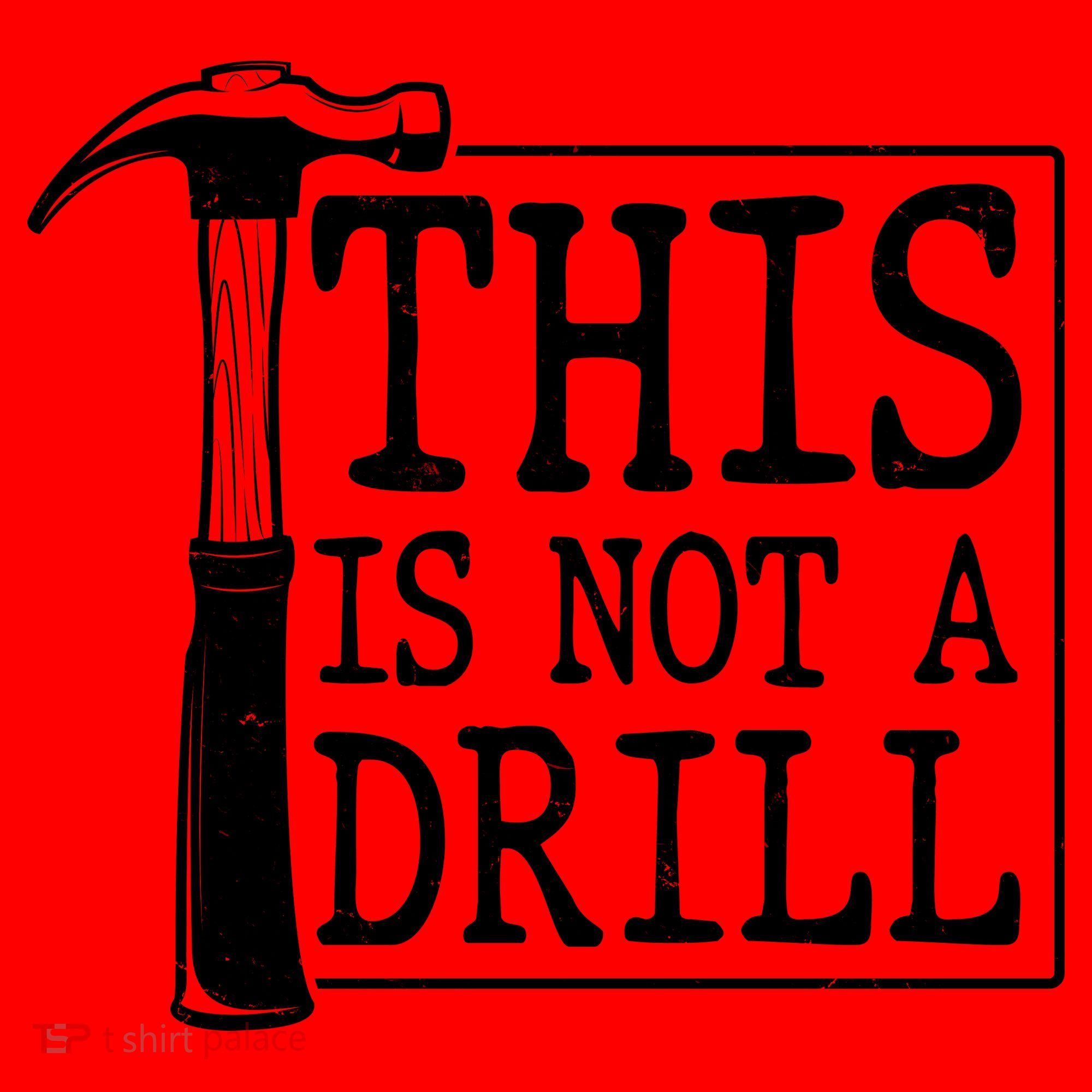 Funny This Is Not A Drill  Santa Hat