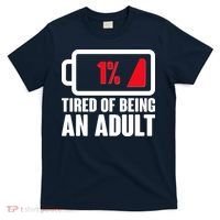 Funny Tired of Being An Adult Low Battery T-Shirt thumb 0