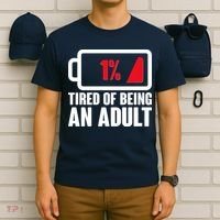 Funny Tired of Being An Adult Low Battery T-Shirt thumb 6