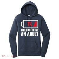 Funny Tired of Being An Adult Low Battery Women's Hoodie thumb 0