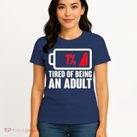 Funny Tired of Being An Adult Low Battery Women's T-Shirt thumb 4