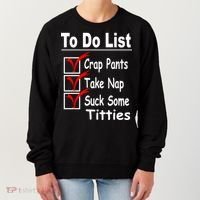 Funny To Do List Women's Sweatshirt thumb 0