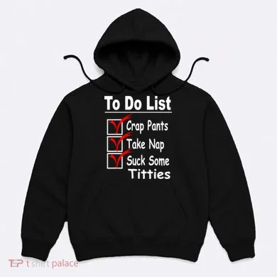 Funny To Do List Hoodie