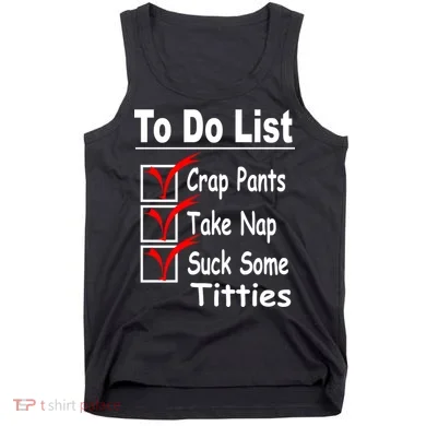 Funny To Do List Tank Top