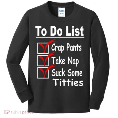 Funny To Do List Kids Long Sleeve Shirt