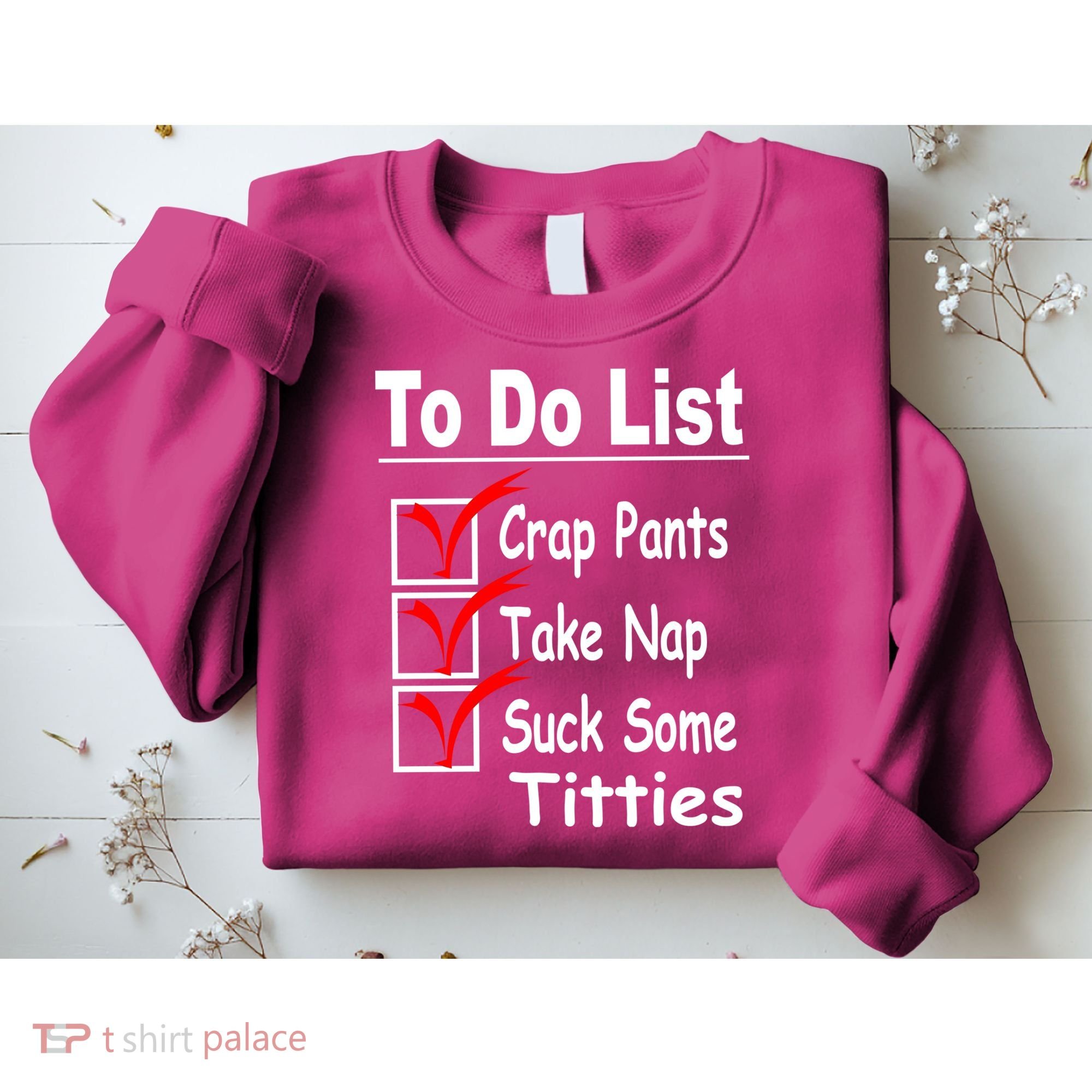 Funny To Do List Sweatshirt
