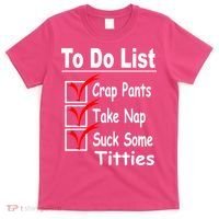 Funny To Do List T-Shirt thumb 0