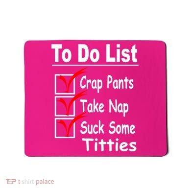 Funny To Do List Mousepad