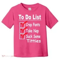 Funny To Do List Toddler T-Shirt thumb 0