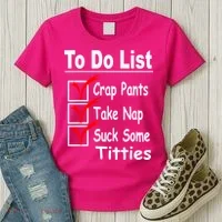 Funny To Do List Women's T-Shirt thumb 3