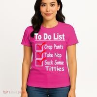 Funny To Do List Women's T-Shirt thumb 4