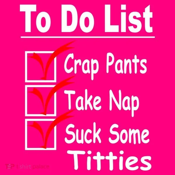 Funny To Do List Women's T-Shirt