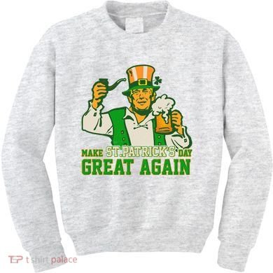 Funny Trump Make St Patrick's Day Great Again Kids Sweatshirt