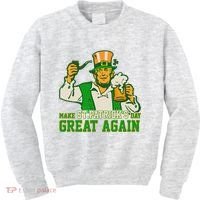 Funny Trump Make St Patrick's Day Great Again Kids Sweatshirt thumb 0