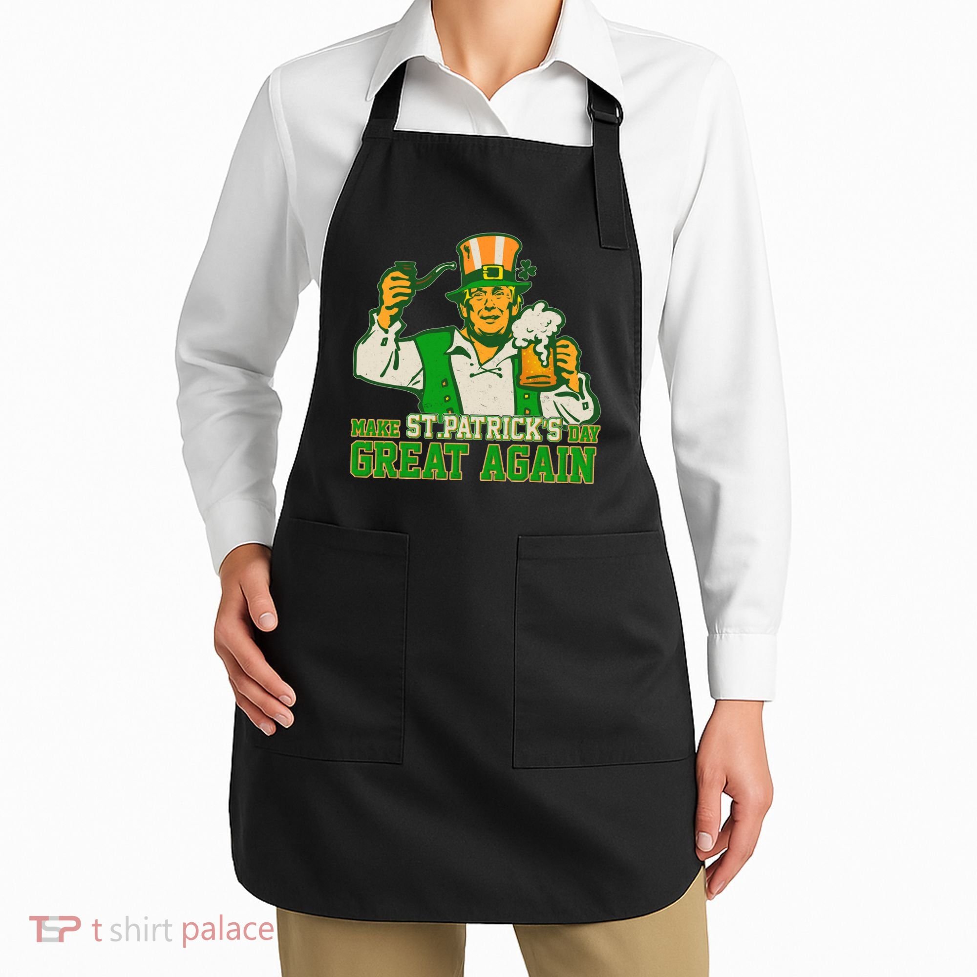 Funny Trump Make St Patrick's Day Great Again Apron