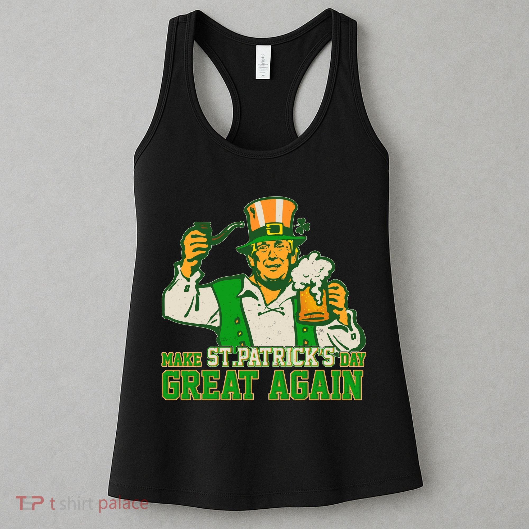 Funny Trump Make St Patrick's Day Great Again Women's Tank Top