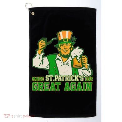 Funny Trump Make St Patrick's Day Great Again Golf Towel