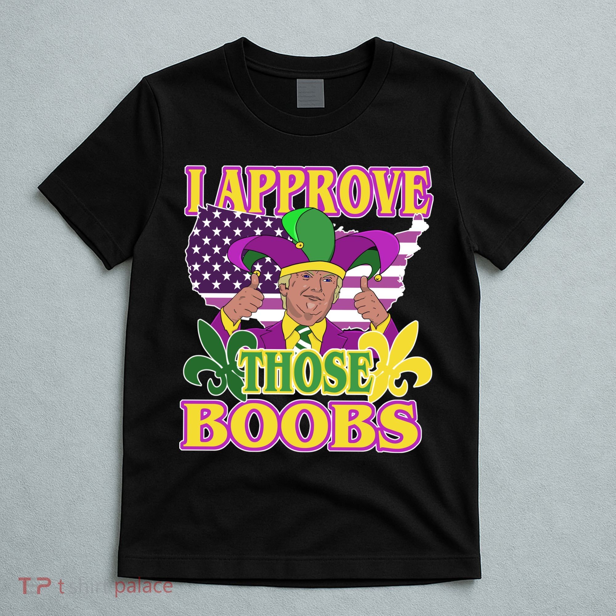 Funny Trump Mardi Gras Boobs T-Shirt