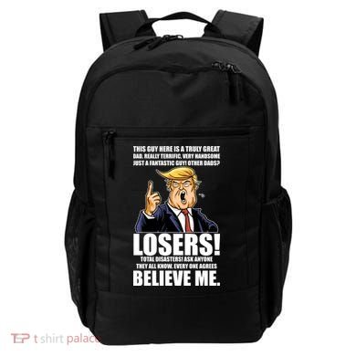 Funny Trump Really Terrific Very Handsome Father's Day Backpack
