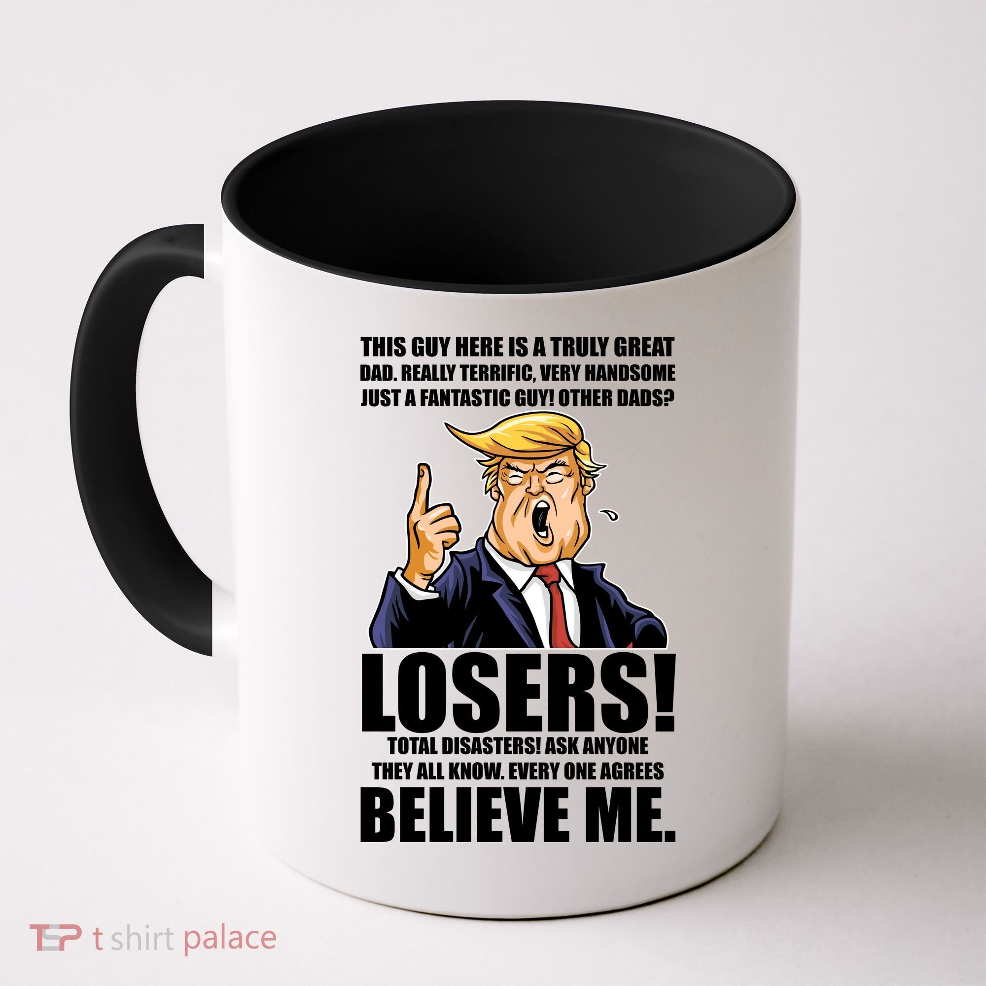 Funny Trump Really Terrific Very Handsome Father's Day Coffee Mug